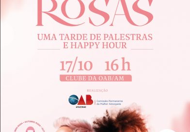 OAB-AM realiza “Encontro das Rosas” em alusão ao Outubro Rosa